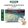 mua android tivi toshiba 32 inch 32v35kp smart tv man hinh led hd loa 20w