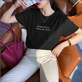 Mua Áo phông nữ Áo thun nữ form rộng tay lỡ Will Be Fine chất thun 4 chiều co giãn dễ thương - ĐEN - S tại FASHION TREND