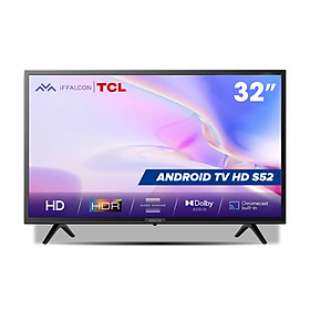 Mua [SẢN PHẨM MỚI] Android Tivi iFFALCON 32 inch 32S52 - Hàng chính hãng - Bảo hành 2 năm tại TCL Flagship Store